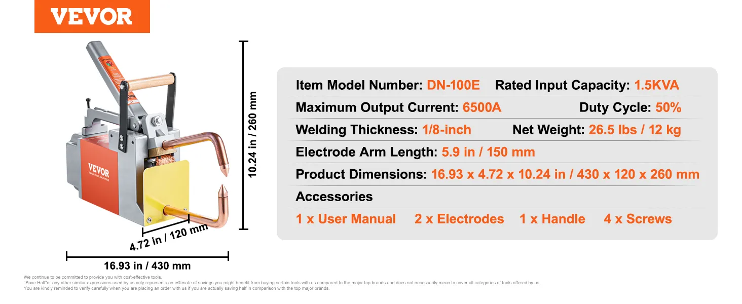 VEVOR spot welder dn-100e specs: 1.5kva, 6500a, 1/8-inch welding, 16.93 x 4.72 x 10.24 in, 26.5 lbs.