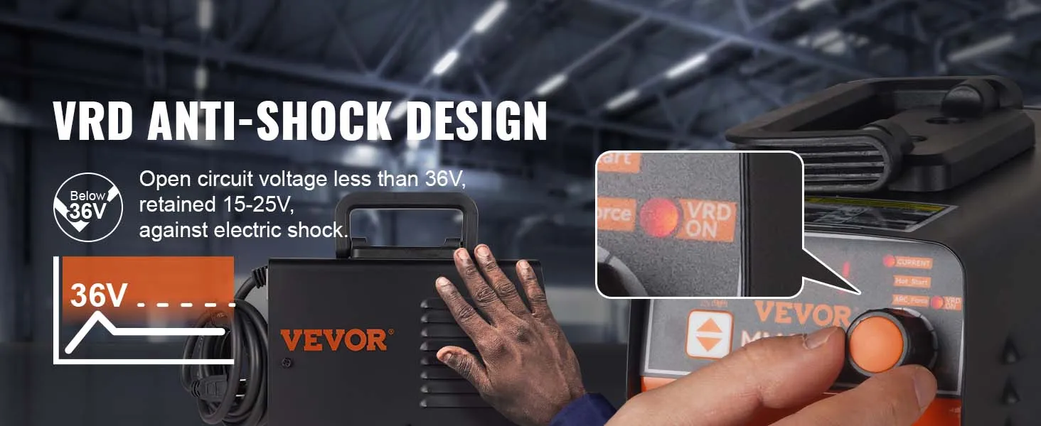 VEVOR stick welder vrd anti-shock design, below 36v open circuit voltage, prevents electric shock.