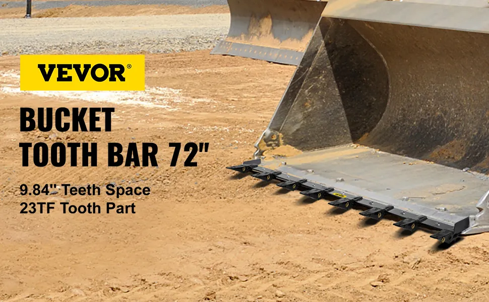 VEVOR bucket tooth bar 72" with 9.84" teeth space on excavator bucket.