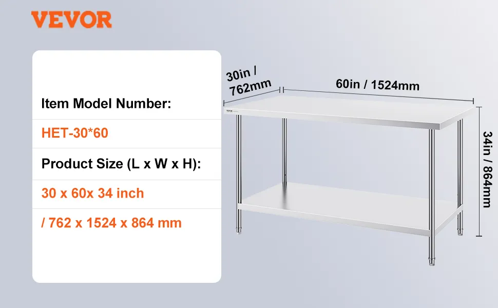 VEVOR stainless steel prep table dimensions and weight: 30x60x34 inches, 63lbs / 28.4kg. model: het-30*60.