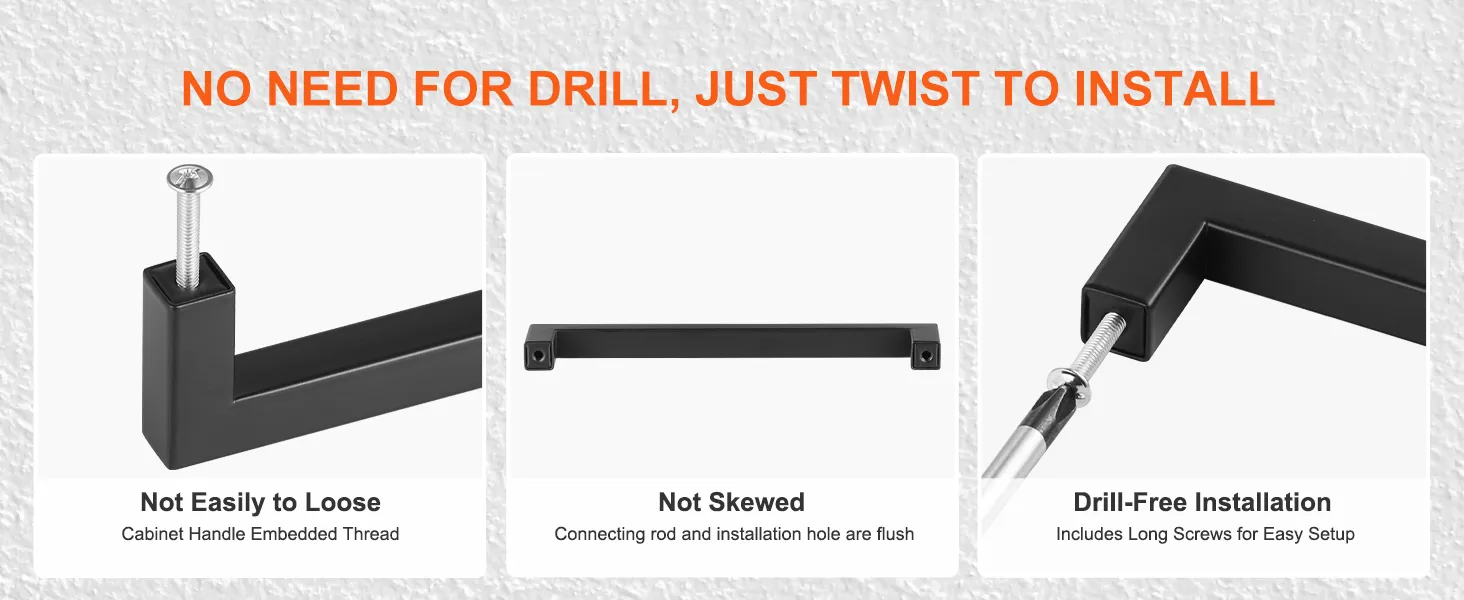 no need for a drill, VEVOR cabinet pulls with long screws for easy, secure installation.