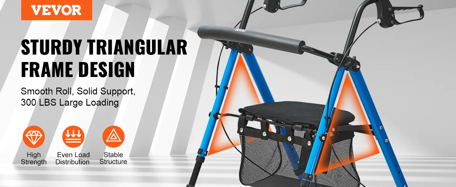 VEVOR rollator walker, sturdy triangular frame, high strength, even load distribution, and stable structure.