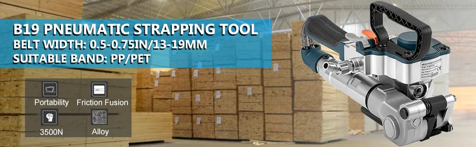 b19 pneumatic strapping tool for pp/pet bands in warehouse, 3500n portable alloy.