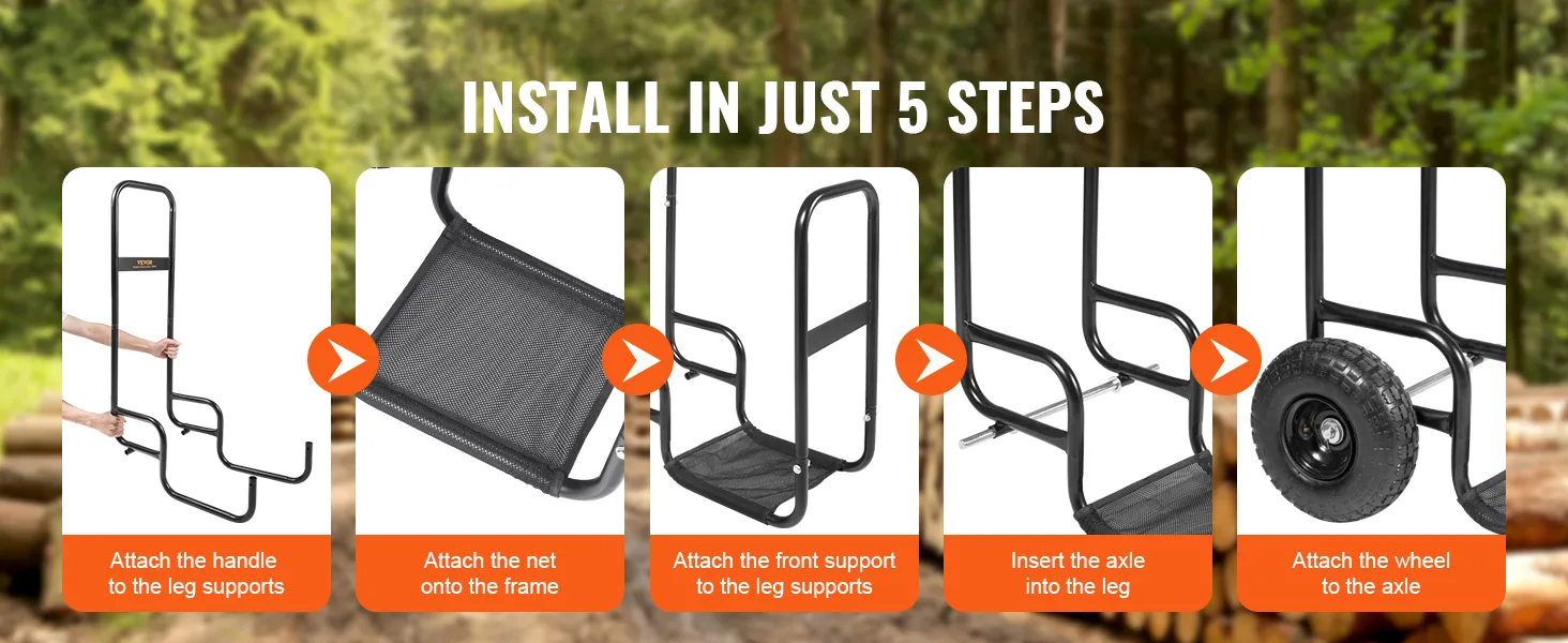 install the VEVOR firewood log cart in 5 steps: attach handle, net, support, axle, and wheel.