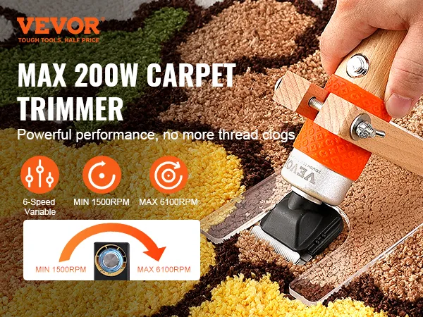 VEVOR carpet trimmer with 200w power, 6-speed settings, min 1500rpm, and max 6100rpm for efficient carpet trimming.