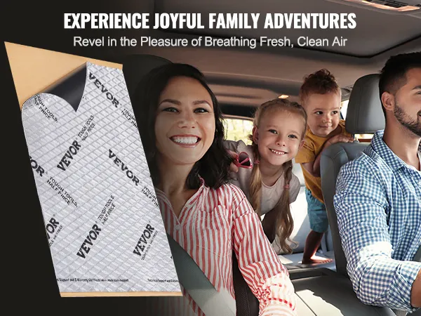 VEVOR car sound deadening mat helps families enjoy quiet, joyful adventures and fresh, clean air.