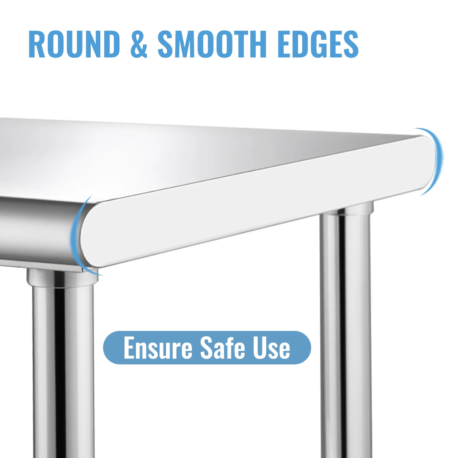 VEVOR stainless steel prep table with round and smooth edges, ensuring safe use with sturdy legs.