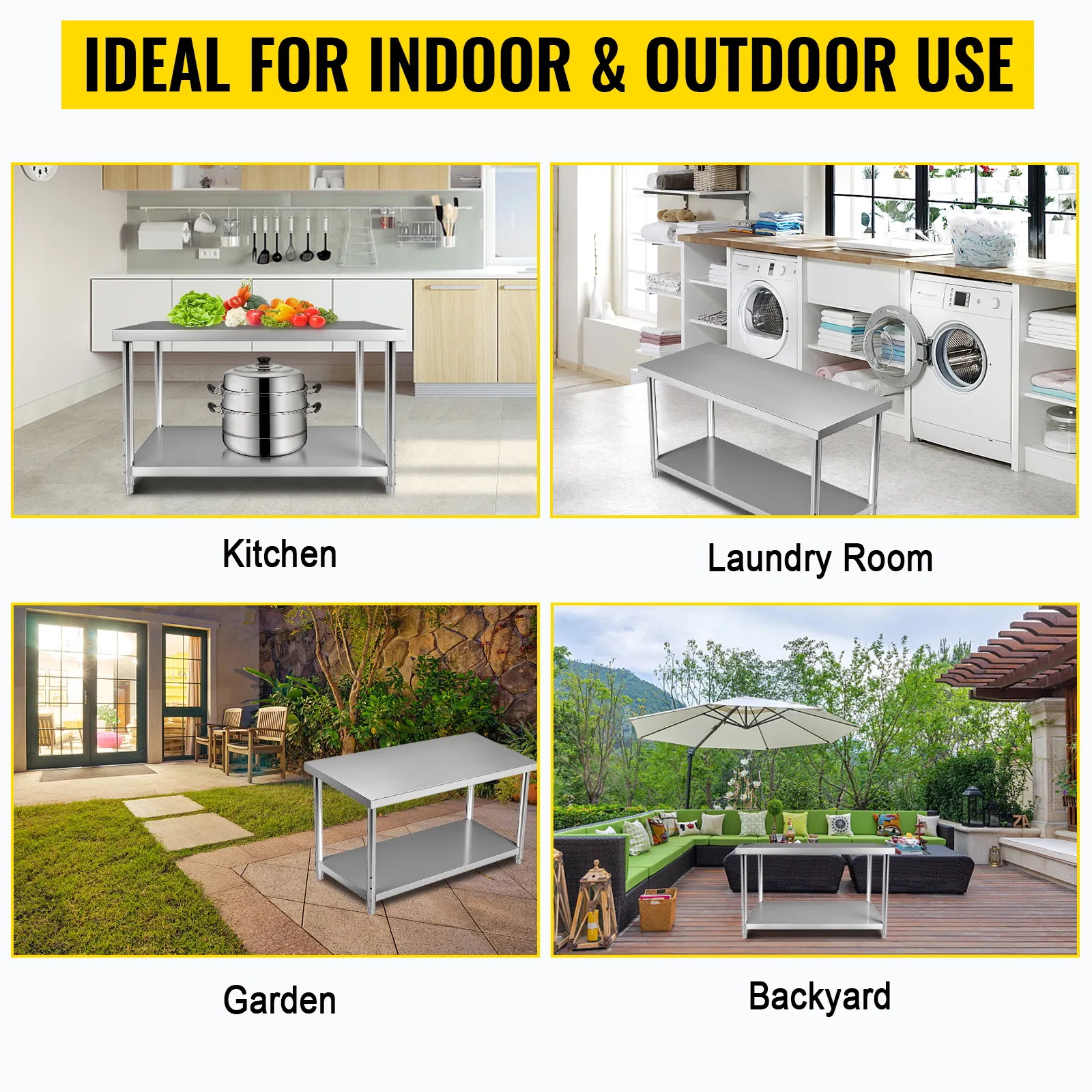 VEVOR stainless steel prep table in kitchen, laundry room, garden, and backyard settings. ideal for indoor and outdoor use.