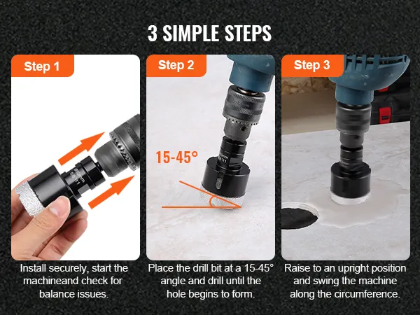 3-step guide for using VEVOR diamond core drill bit set: install, angle at 15-45°, and drill upright.