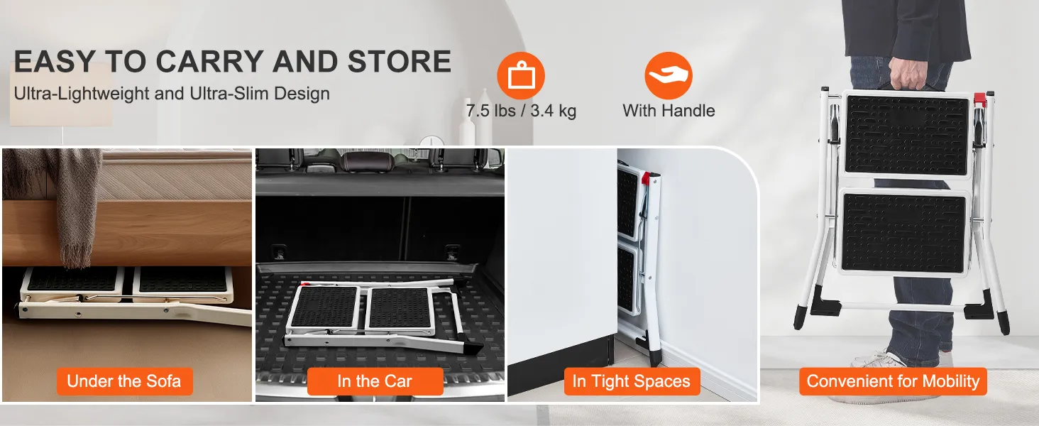 easy to carry and store VEVOR step ladder fitting under the sofa, in the car, and in tight spaces.