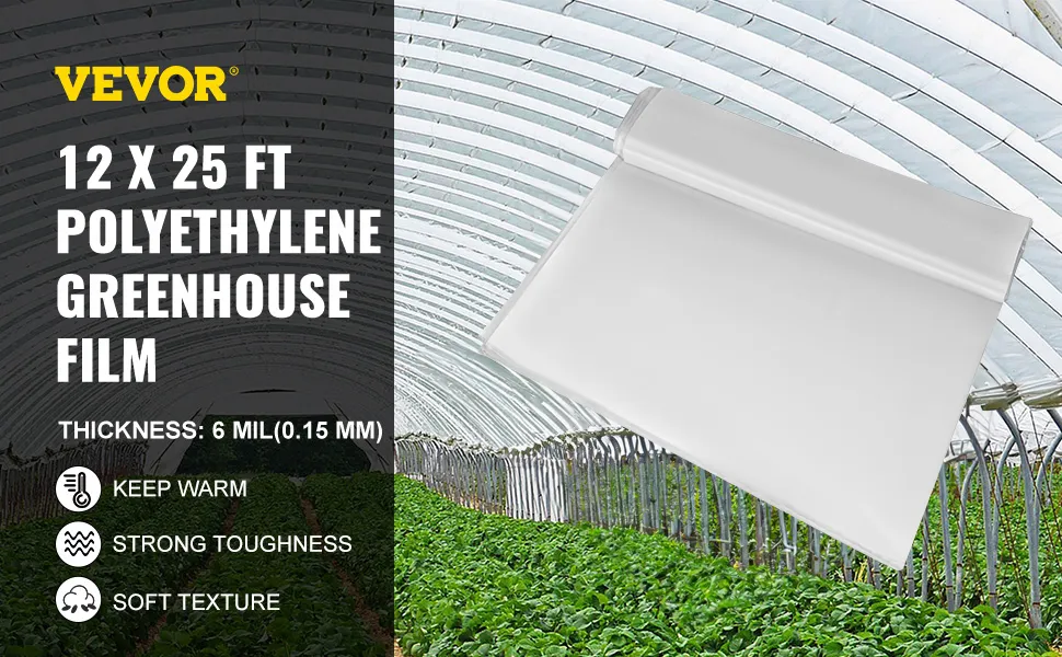 VEVOR greenhouse film, 12x25 ft, 6 mil thick, keeps warm, strong toughness, soft texture.