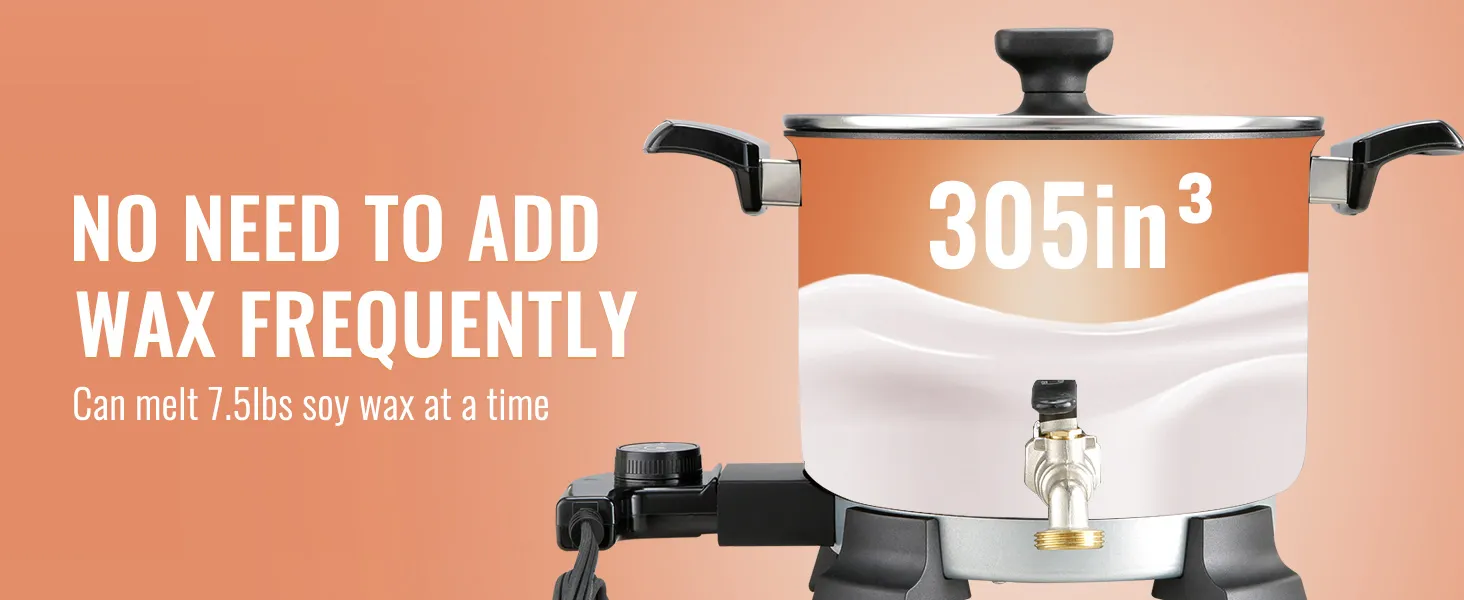 VEVOR wax melter with 305 cubic inches capacity, melts 7.5 lbs soy wax, no need to add wax frequently.