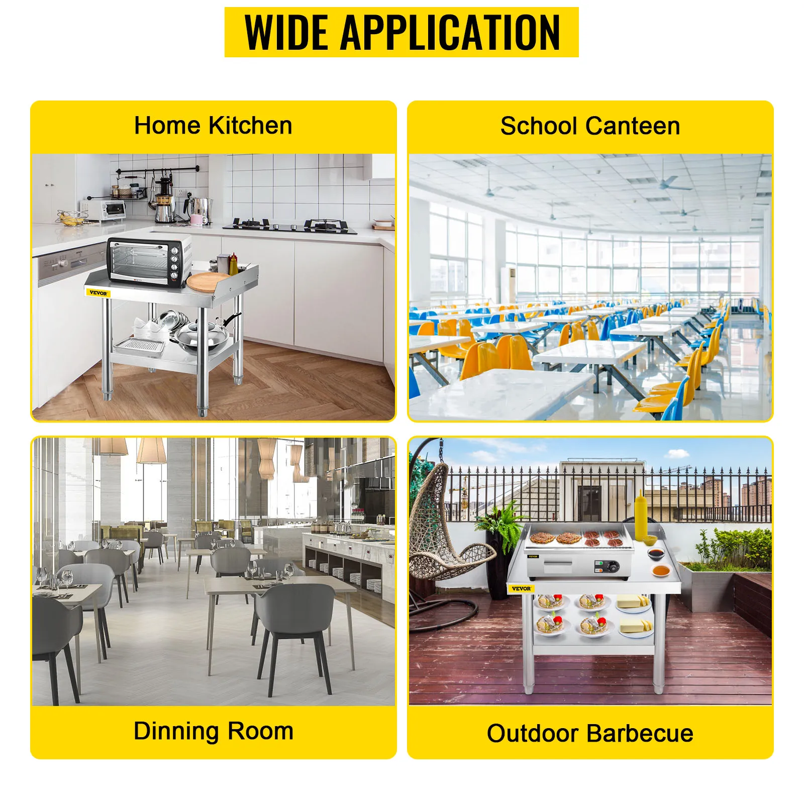 VEVOR stainless steel grill stand in home kitchen, school canteen, dining room, and outdoor.