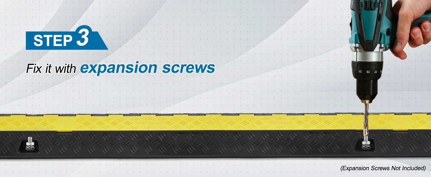 step 3: fix VEVOR cable protector ramp with expansion screws using a drill (expansion screws not included).