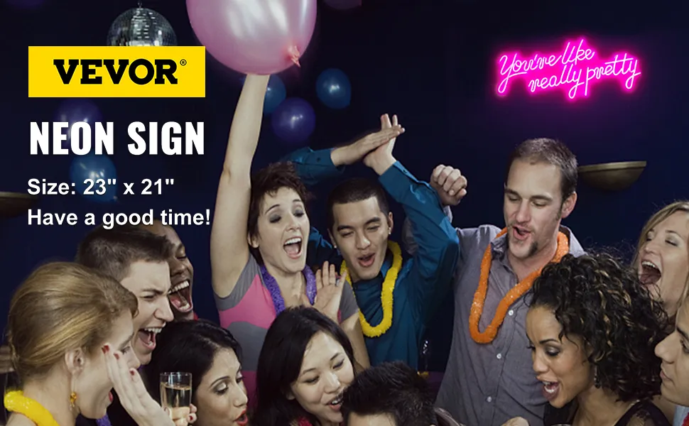 VEVOR neon sign in a festive party with balloons, colorful leis, and a pink neon "you're like really pretty" sign.