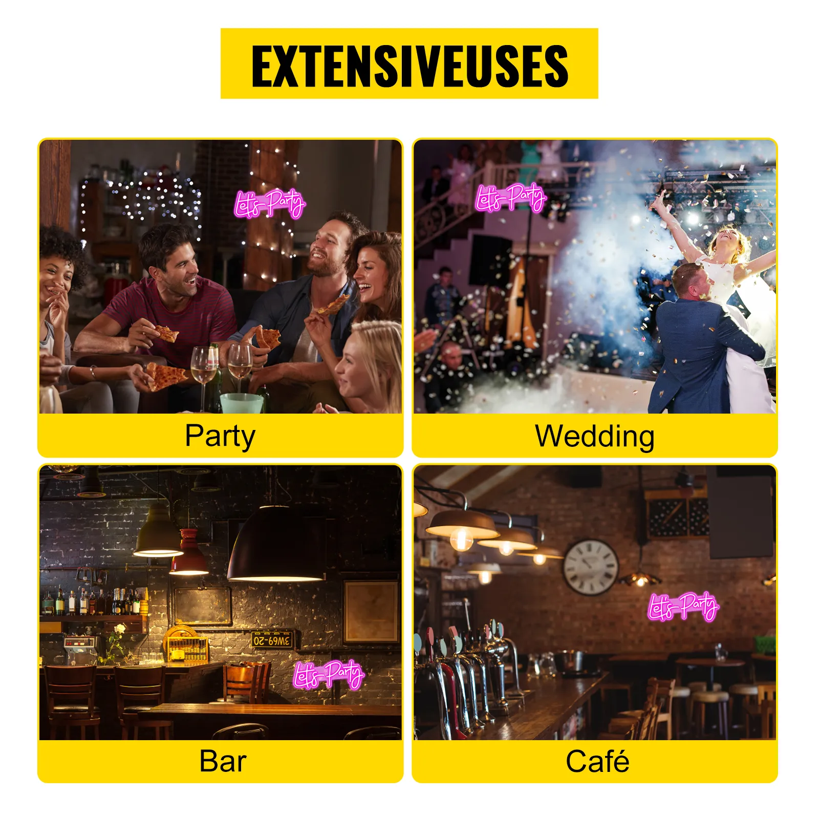 extensiveuses of VEVOR let's party neon sign at a party, wedding, bar, and café.