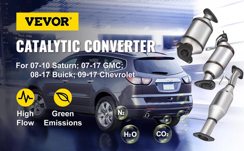 VEVOR traverse catalytic converter for 07-10 saturn, 07-17 gmc, 08-17 buick, 09-17 chevrolet.