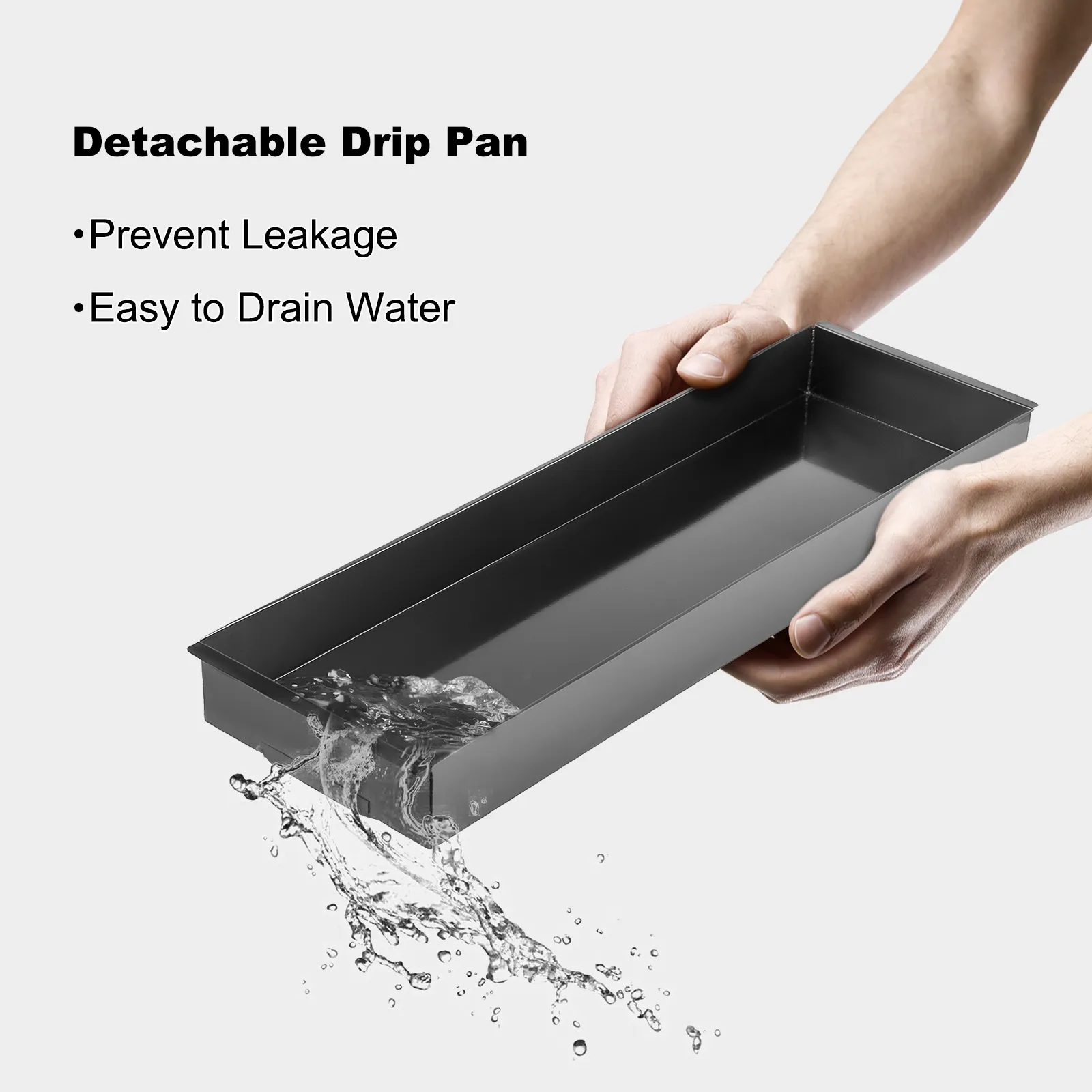 hands holding a detachable drip pan, pouring water out, with text highlighting features.