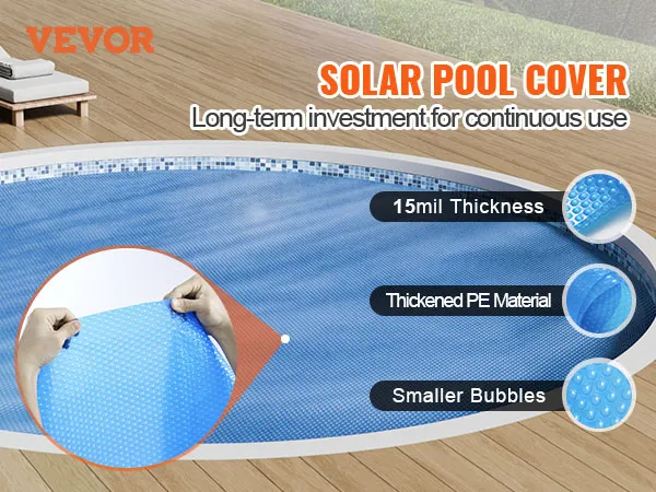 VEVOR solar pool cover on a circular pool, highlighting 15mil thickness, thickened pe material, and smaller bubbles.