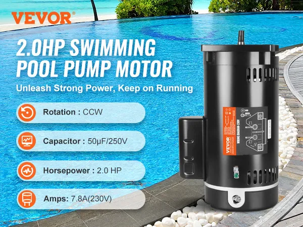 VEVOR-Poolpumpenmotor neben einem leuchtend blauen Swimmingpool, mit folgenden wichtigen Spezifikationen: 2,0 PS, Ampere: 7,8 A (230 V), Kondensator: 50 μf/250 V, Drehung: gegen den Uhrzeigersinn.