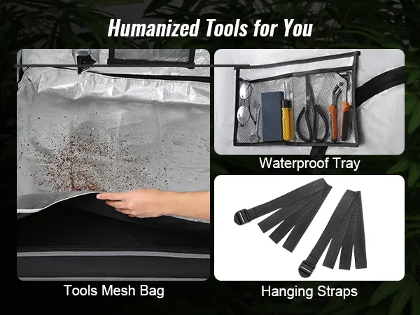 tools mesh bag, waterproof tray, and hanging straps for VEVOR grow tent. humanized tools for you.